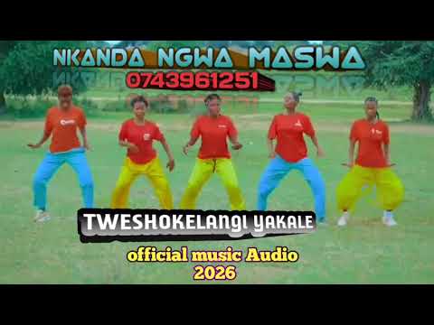 NKANDA NGWA MASWA TWESHOKELANGI YAKALE OFFCIAL AUDIO MPYA 2026