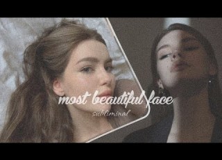 Most Beautiful Face