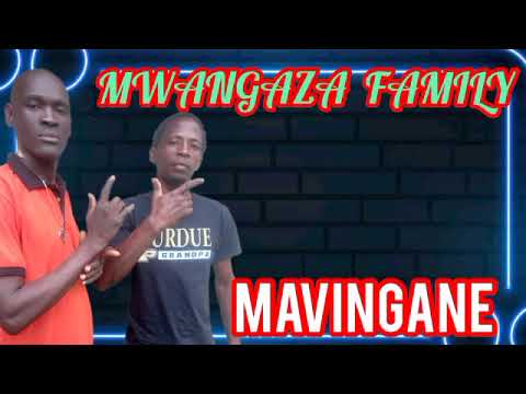 MWANGAZA FAMILY Mavingane Mtu Na Bizhalaye