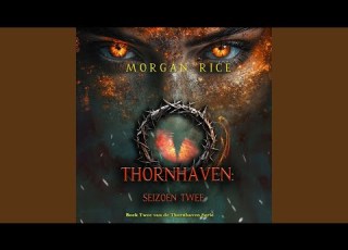 Hoofdstuk 86 Thornhaven Seizoen Twee Boek Twee Van De Thornhaven Serie