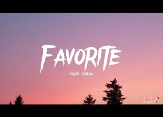 Isabel Larosa Favorite Lyrics Darling Can I Be Your Favorite