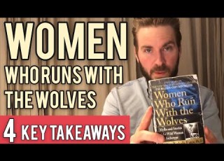 4 Key Lessons From Women Who Run With The Wolves By Clarissa Pinkola Estés