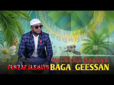 FOWZAN ALEMAYO BAGA GEESSAN 1446 NASHIIDAA HAARAYA