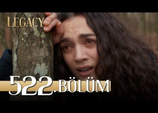  Emanet 522 Bölüm Legacy Episode 522
