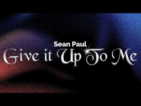 Sean Paul Keysha Cole When You Gonna Give It Up To Me Lyrics