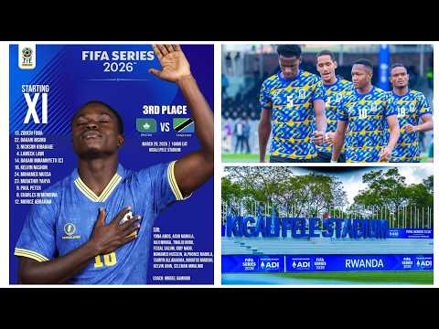 LIVE MACAU Vs TANZANIA FIFA SERIES26 3RD PLACE IN KIGALI PELE STADIUM