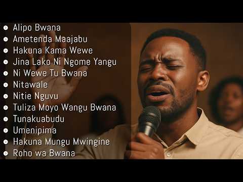 Swahili Worship Songs 2026 Nyimbo Za Kuabudu Na Kuomba Gospel Mix Alipo Bwana Roho Wa Bwana Swahili Worship Songs 2026 Nyimbo Za Kuabudu Na Kuomba Gospel Mix Alipo Bwana Roho Wa Bwana