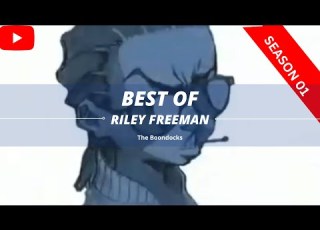 The Boondocks Best Of Riley Freeman Season 1