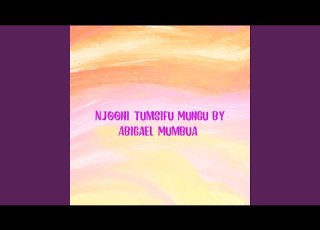 Njooni Tumsifu Mungu