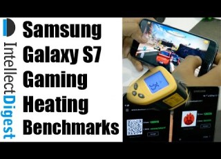  Samsung Galaxy S7 Gaming Review Heating Benchmarks Test Intellect Digest