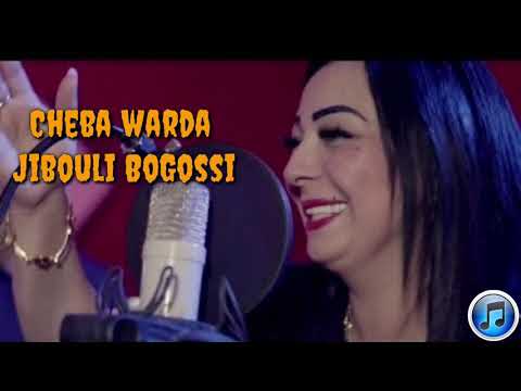 Cheba Warda Charlomanti Jibouli Bogossi جيبولي بوقوسي Rai De Luxe 2020