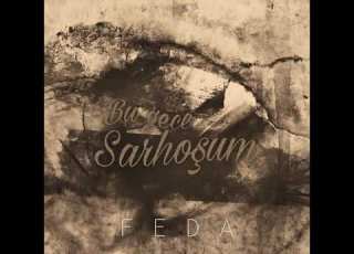 Feda Bu Gece Sarhoşum