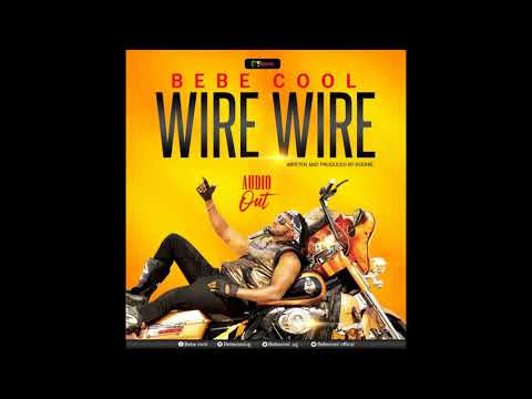 Wire Wire Bebe Cool