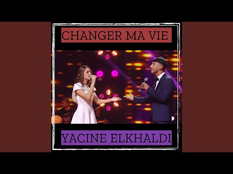 Changer Ma Vie