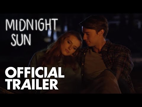 Midnight Sun Official Trailer HD Open Road Films