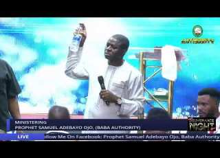  2 DAYS DELIVERANCE NIGHT DAY 1 LIVE PROPHET SAMUEL ADEBAYO OJO BABA AUTHORITY