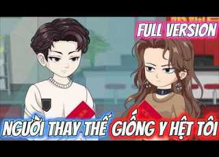 Full Version Người Thay Thế Giống Y Hệt Tôi Trốn Vietsub