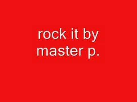 Rock It By Master P
