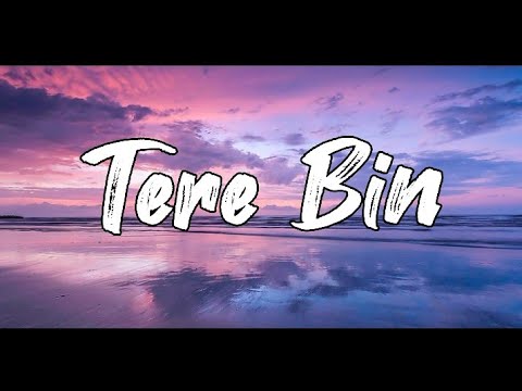 Tere Bin OST LYRICS Full Song Shani Arshad Sabir Zafar
