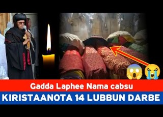  Gadda Laphee Nama Cabsu Kiristaanota 14 LUBBUN Darbe