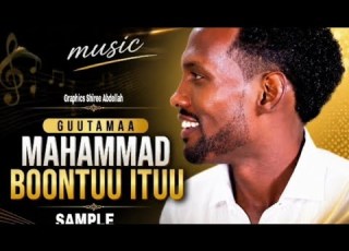 Guutamaa Mahaammad Boontuu Ituu Sample Coming Soon 2026 Official Video