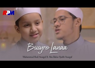  Muhammad Hadi Assegaf Ft Abu Bakar Syekh Assegaf Busyrolana Official Music Video