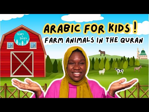 Arabic Learning For Kids Farm Animals In The Quran
