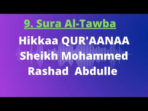 Sura At Taubah The Repentance سورة التوبة SH MUHAMMAD RASHAAD KABIIR ABDULLE