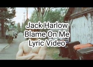 Jack Harlow Blame On Me Lyric Video