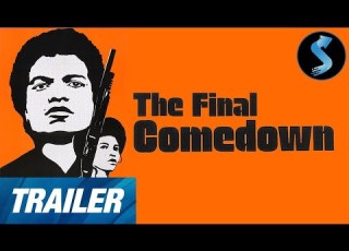 Final Comedown Trailer Billy Dee Williams D Urville Martin Celia Milius