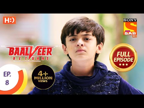 Baalveer Returns Ep 8 Full Episode 19th September 2019