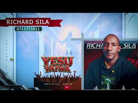 Richard Sila Yesu Taiwa Official Audio Visualizer