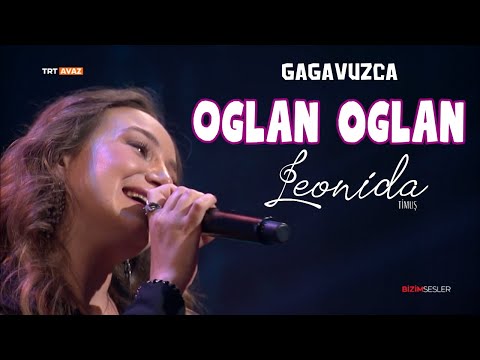 Leonida Oglan Oglan Yalabık çoban Gagavuzca TRT AVAZ