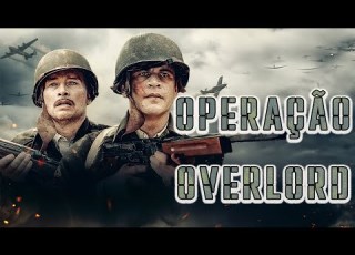  Operação Overlord 2021 Ação Guerra Filme Completo Dublado Em Português Operation Overlord