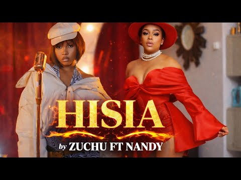 Zuchu Ft Nandy Hisia Official Music Video