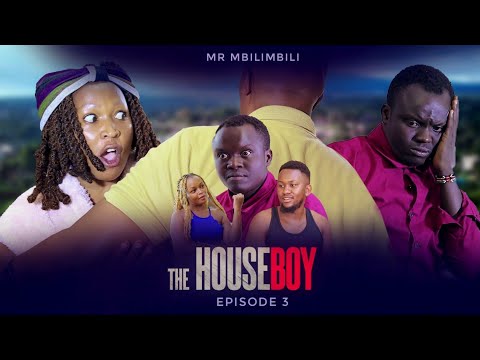 THE HOUSEBOY EPISODE 3