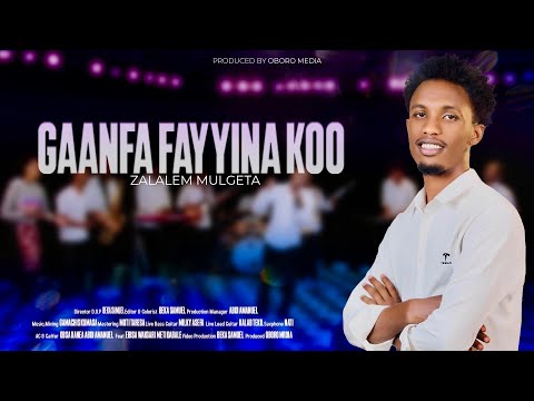 ZALALEM MULUGETA Zola 𝐆𝐀𝐀𝐍𝐅𝐀 𝐅𝐀𝐘𝐈𝐍𝐀𝐊𝐎𝐎
