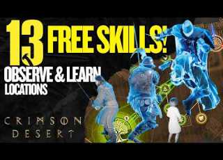 13 Watch Learn FREE SKILLS Locations CRIMSON DESERT