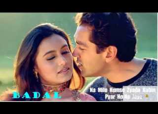  Na Milo Humse Zyada Kahin Pyar Ho Na Jaye Badal Bobby Deol Rani Mukerji Sonu Nigam Kavita
