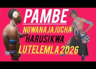  PAMBE NGWANA JAJUCHA HARUSI KWA LUTELEMLA 2026 0756784918 By Msambazaji 2026