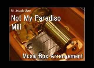  Not My Paradiso Mili Music Box Game Hell Maiden OP