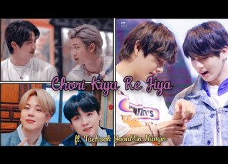  TaeKook Namjin YoonMin FMV Chori Kiya Re Jiya 300 Special Btsxbollywood Btshindi