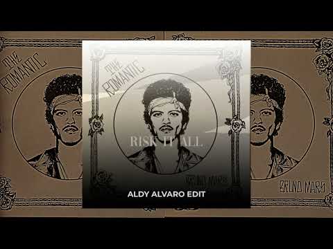 Risk It All Bruno Mars Aldy Alvaro EDIT