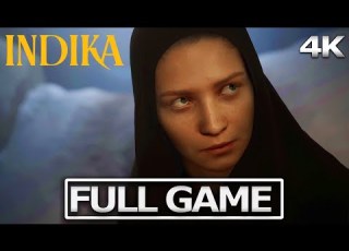  INDIKA Full Gameplay Walkthrough No Commentary FULL GAME 4K Ultra HD