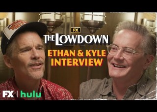 Ethan Hawke And Kyle MacLachlan Discuss The Making Of The Lowdown FX