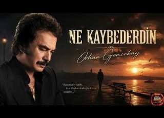 Ne Kaybederdin Orhan Gencebay En Duygusal Arabesk Şarkı
