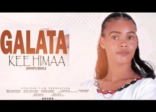 GALATA KEE HIMAA NEW AFAN OROMO GOSPEL SONG WITH SINGER DERARTU BEKELE
