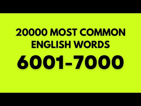 20000 Most Common English Words 6001 7000 20000 Most Common English Words 6001 7000