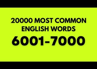  20000 Most Common English Words 6001 7000