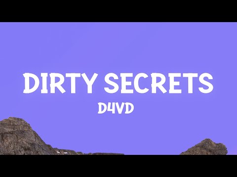 D4vd Dirty Secrets Lyrics